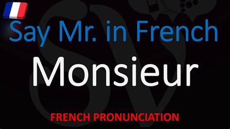 m in french for monsieur.